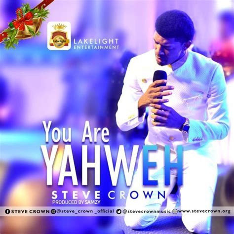 steve crown you are yahweh mp3 download.